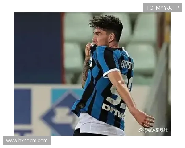 巴斯托尼欧冠稳定出场，跻身顶级中卫行列